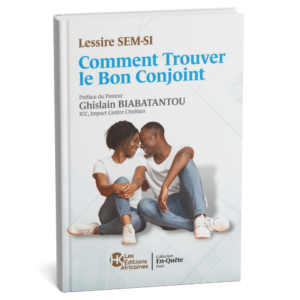 Comment Trouver le Bon Conjoint – Lessire SEM-SI