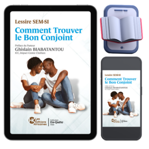 Comment Trouver le Bon Conjoint – Lessire SEM-SI - Ebook