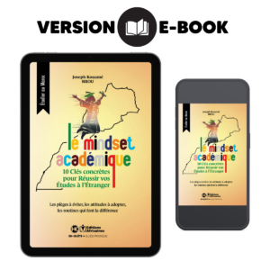 Couverture du livre « Le Mindset Académique » de Joseph Kouamé BROU, guide pratique pour réussir ses études au Maroc.